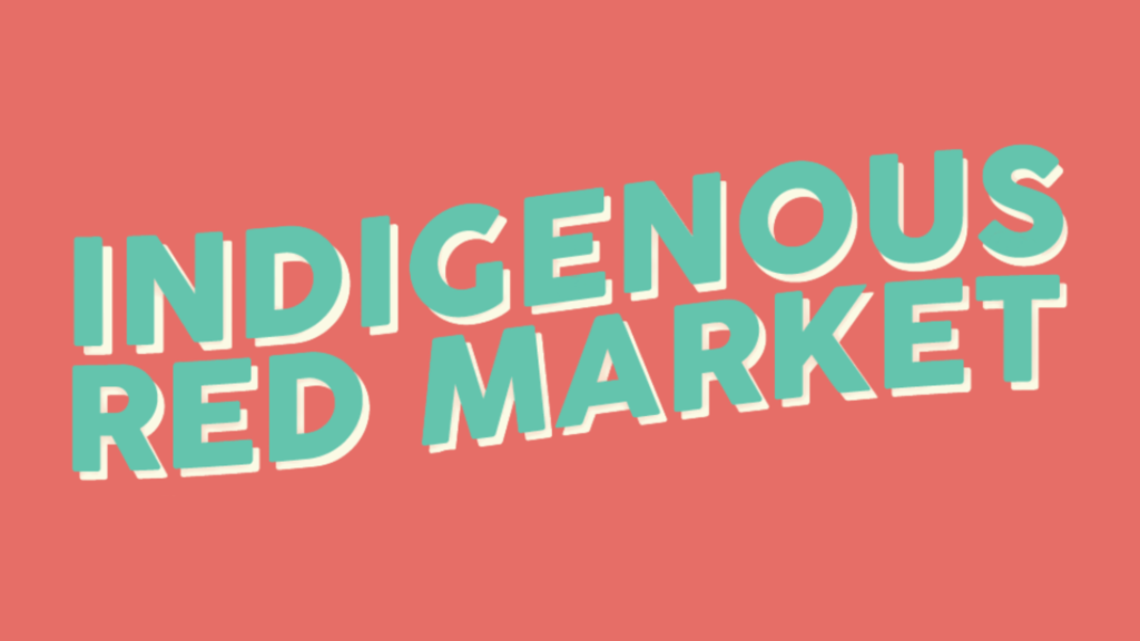 Indigenous Red Market - Blog Thumbnail